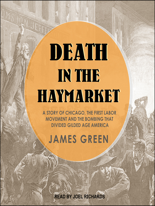Title details for Death in the Haymarket by James Green - Wait list